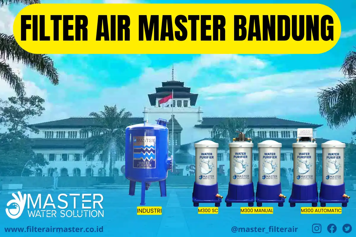 Filter Air Bandung – solusi air bersih untuk rumah tangga, laundry, restoran, hotel, hingga industri di seluruh Kota Bandung