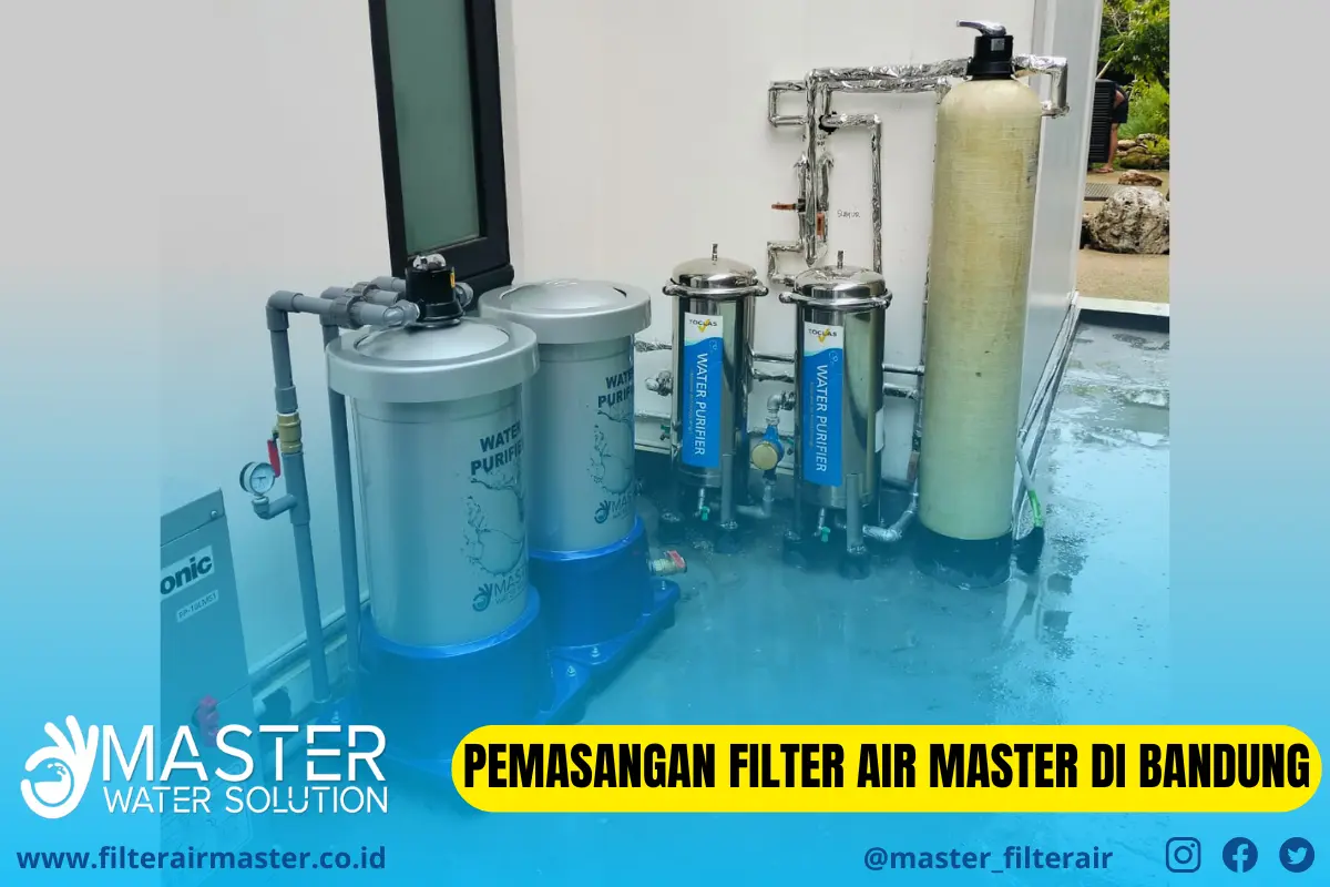 Pemasangan Filter Air Master M300 Manual di Cidadap Bandung – solusi air sumur kuning, keruh, dan berbau besi